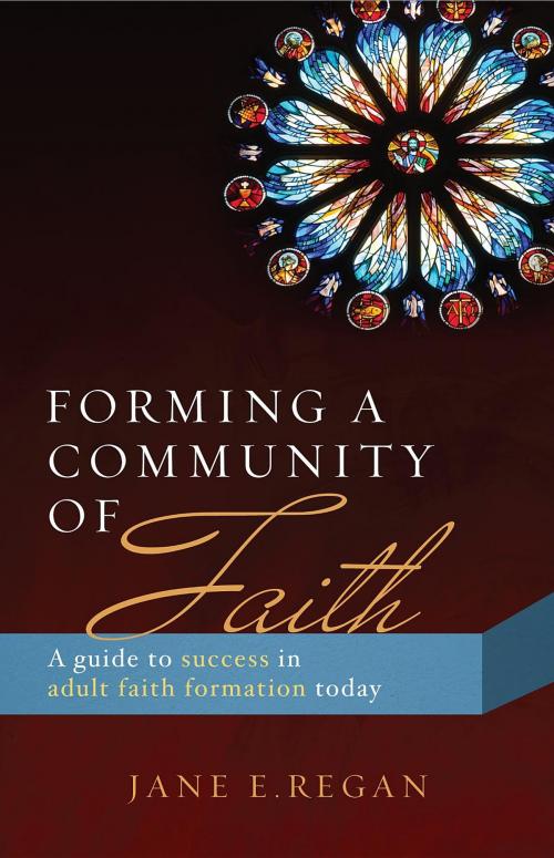 Cover of the book Forming a Community of Faith by Jane E. Regan, Twenty-Third Publications/Bayard