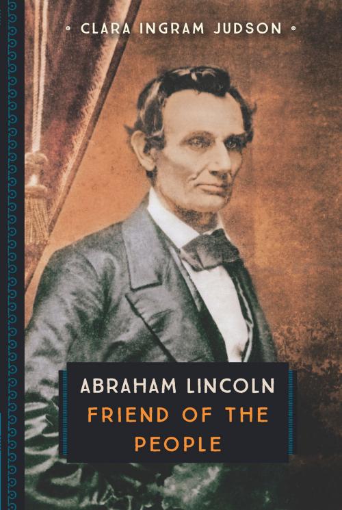 Cover of the book Abraham Lincoln by Clara Ingram Judson, Voyageur Press