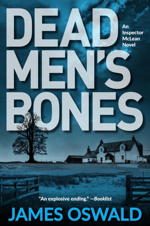 Cover of the book Dead Men's Bones by James Oswald, Crooked Lane Books