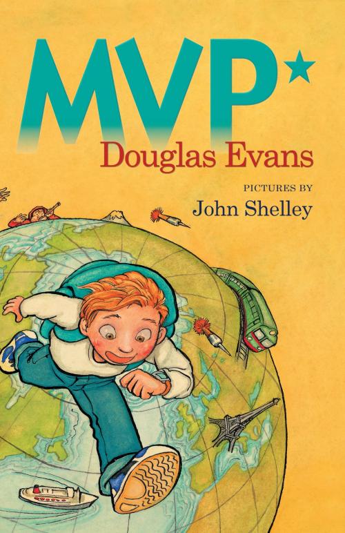 Cover of the book MVP* by Douglas Evans, Boyds Mills Press
