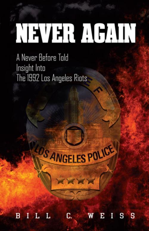 Cover of the book Never Again by Bill C. Weiss, Morgan James Publishing