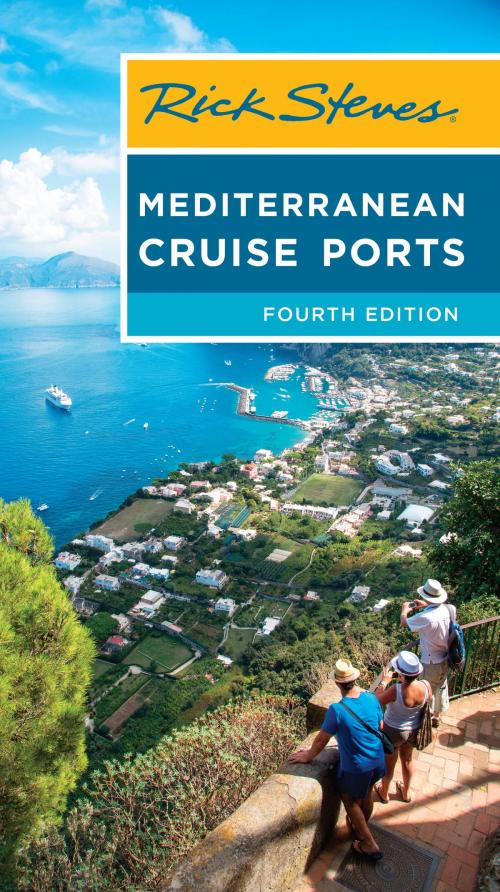 Cover of the book Rick Steves Mediterranean Cruise Ports by Rick Steves, Avalon Publishing