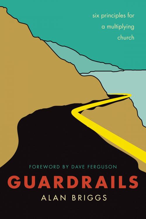 Cover of the book Guardrails by Alan Briggs, The Navigators