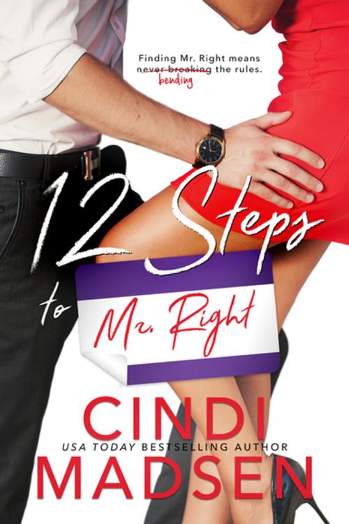Cover of the book 12 Steps to Mr. Right by Cindi Madsen, Entangled Publishing, LLC