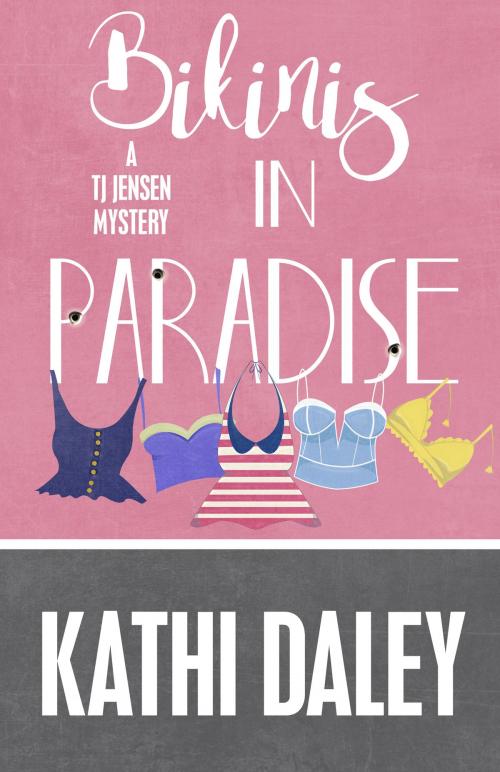 Cover of the book BIKINIS IN PARADISE by Daley, Kathi, Henery Press
