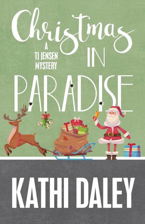 Cover of the book CHRISTMAS IN PARADISE by Daley, Kathi, Henery Press