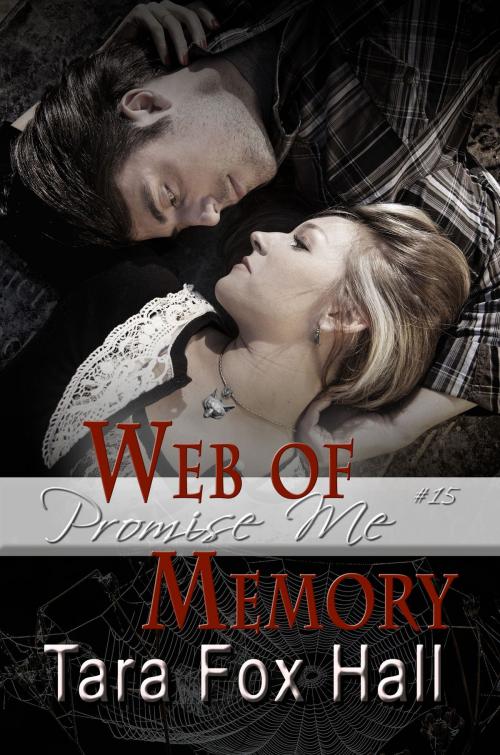 Cover of the book Web of Memory by Tara Fox Hall, Melange Books, LLC