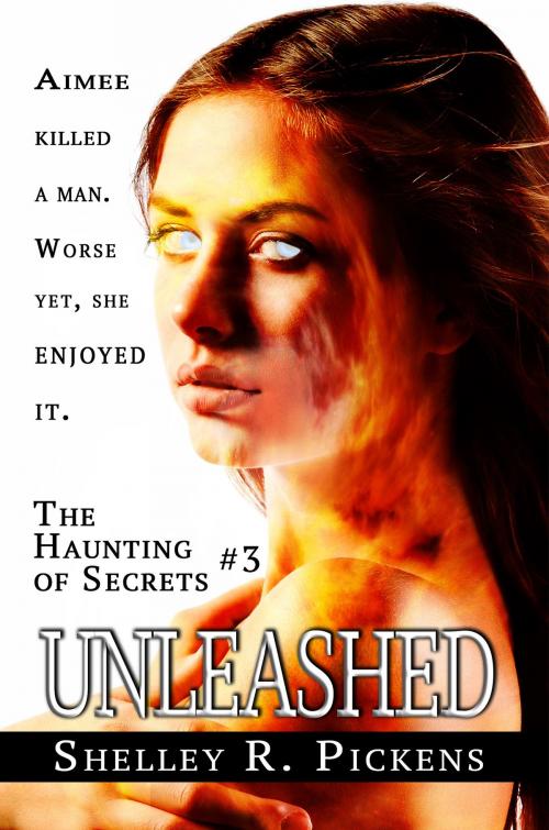 Cover of the book Unleashed by Shelley R. Pickens, Melange Books, LLC