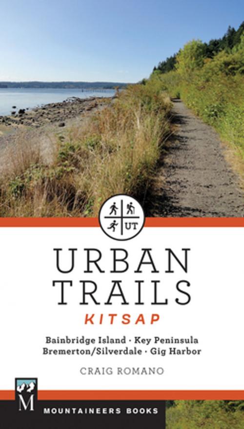 Cover of the book Urban Trails: Kitsap by Craig Romano, Mountaineers Books