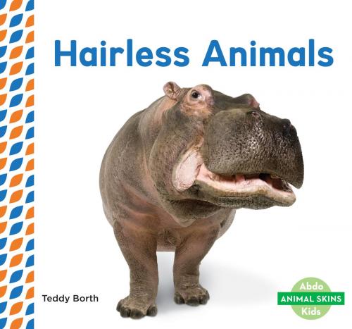 Cover of the book Hairless Animals by Teddy Borth, ABDO