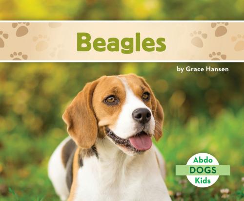 Cover of the book Beagles by Grace Hansen, ABDO