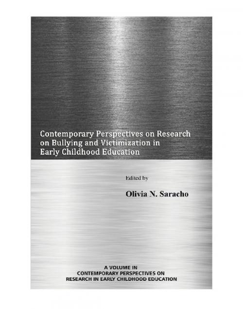 Cover of the book Contemporary Perspectives on Research on Bullying and Victimization in Early Childhood Education by , Information Age Publishing