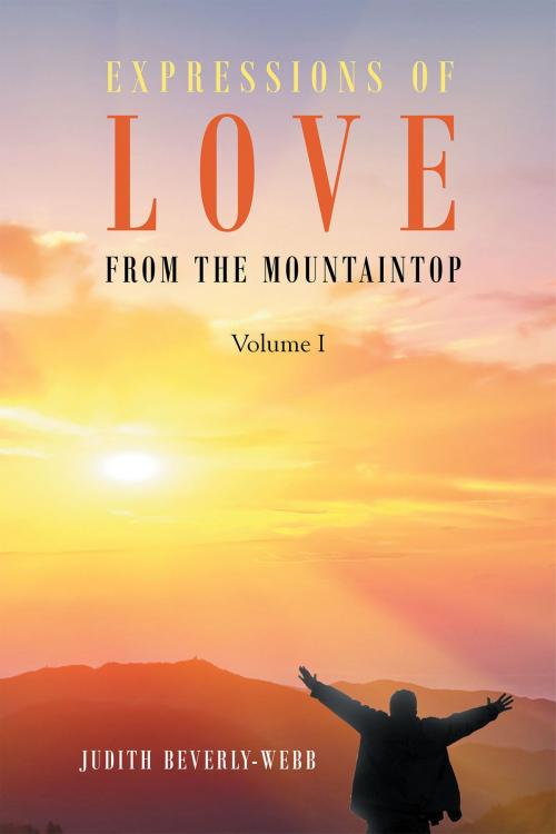 Cover of the book Expressions of Love from the Mountaintop Volume I by Judith Beverly-Webb, Christian Faith Publishing
