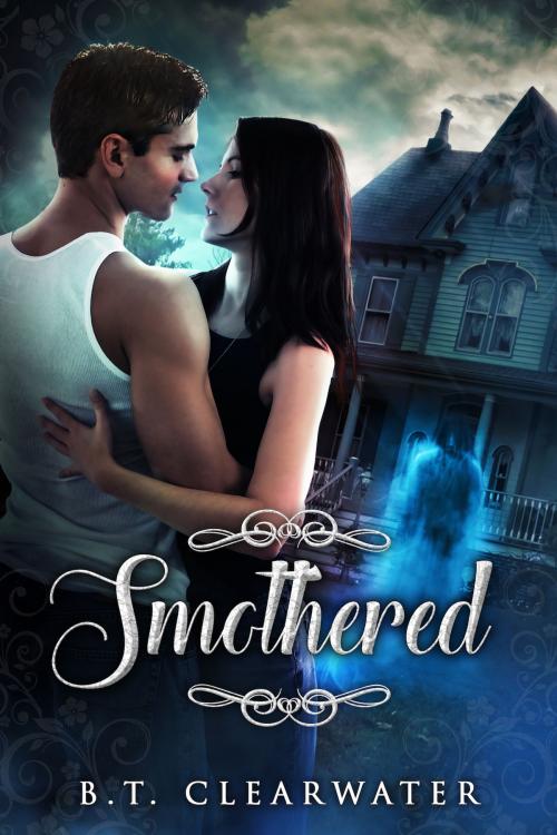 Cover of the book Smothered by B.T. Clearwater, Monique Happy, Winlock Press