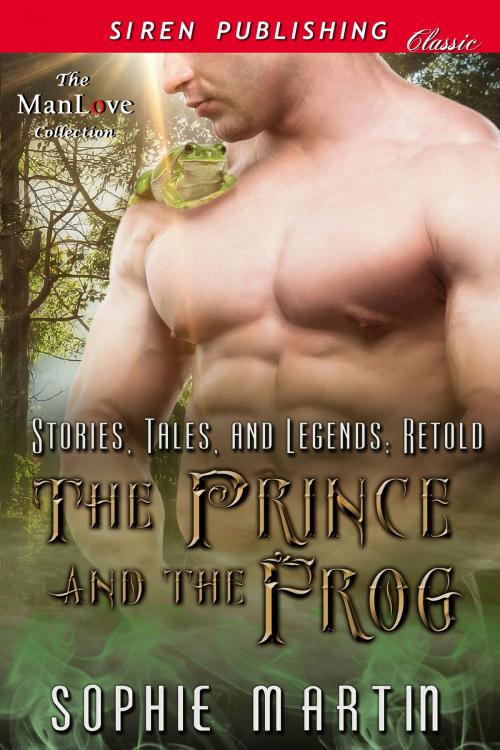 Cover of the book The Prince and the Frog by Sophie Martin, Siren-BookStrand