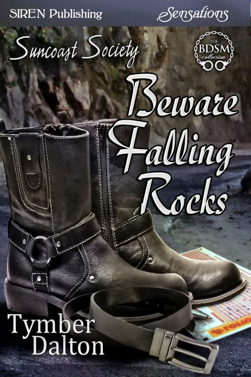 Cover of the book Beware Falling Rocks by Tymber Dalton, Siren-BookStrand
