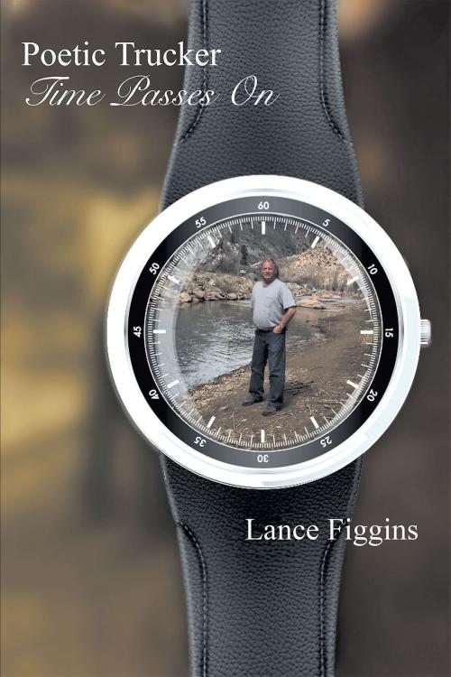 Cover of the book Time Passes On by Lance Figgins, Page Publishing, Inc.