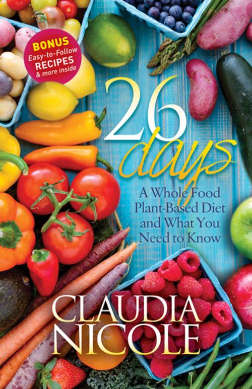 Cover of the book 26 Days by Claudia Nicole, Morgan James Publishing