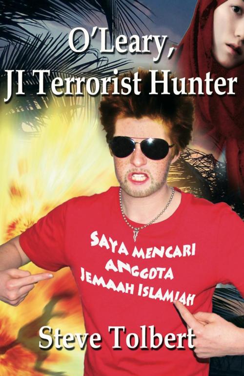 Cover of the book O'Leary, JI Terrorist Hunter by Steve Tolbert, Ginninderra Press