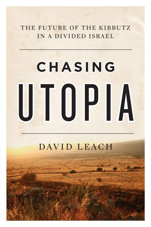 Cover of the book Chasing Utopia by David Leach, ECW Press
