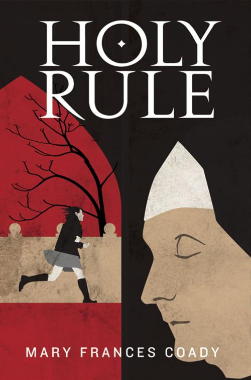 Cover of the book Holy Rule by Mary Frances Coady, Inanna Publications