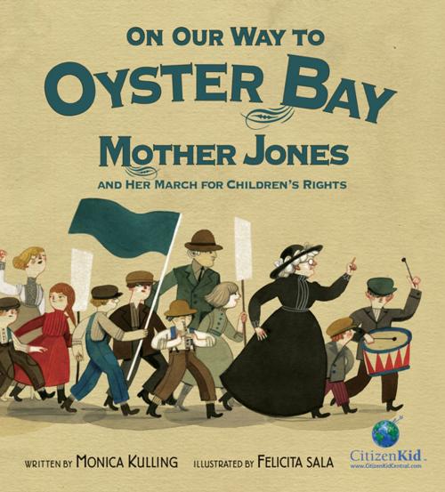 Cover of the book On Our Way to Oyster Bay by Monica Kulling, Kids Can Press