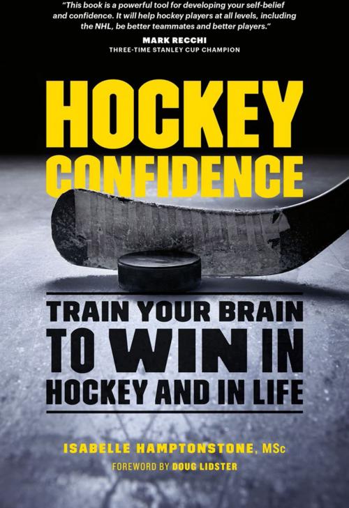 Cover of the book Hockey Confidence by Isabelle Hamptonstone, Greystone Books Ltd.