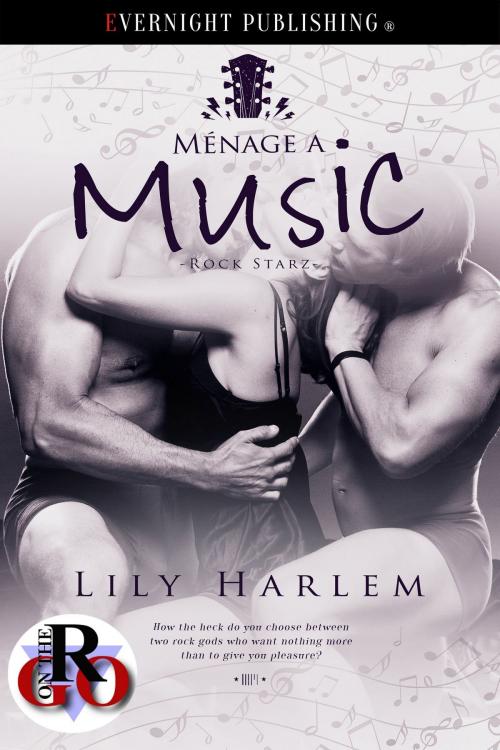Cover of the book Ménage à Music by Lily Harlem, Evernight Publishing