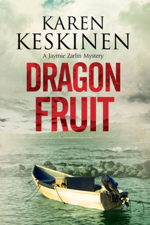 Cover of the book Dragon Fruit by Karen Keskinen, Severn House Publishers