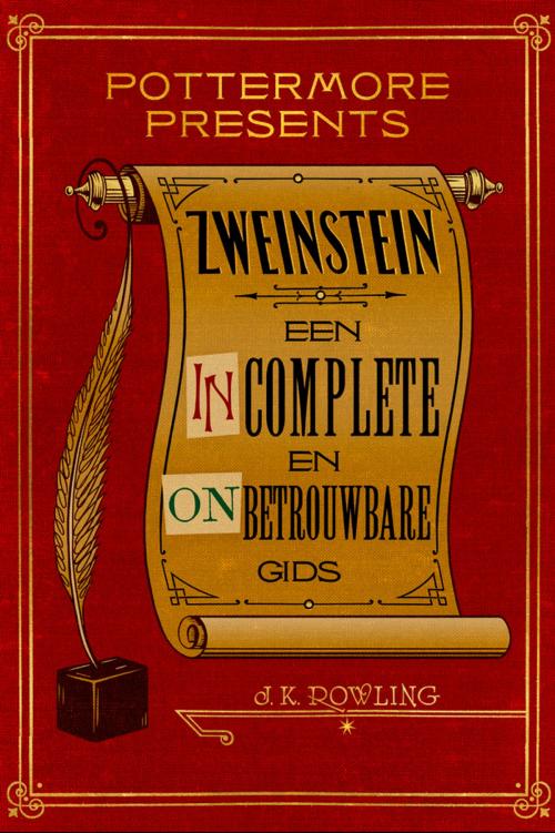 Cover of the book Zweinstein: een incomplete en onbetrouwbare gids by J.K. Rowling, Pottermore Publishing