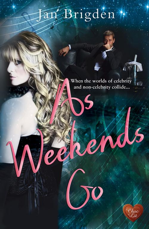 Cover of the book As Weekends Go (Choc Lit) by Jan Brigden, Choc Lit