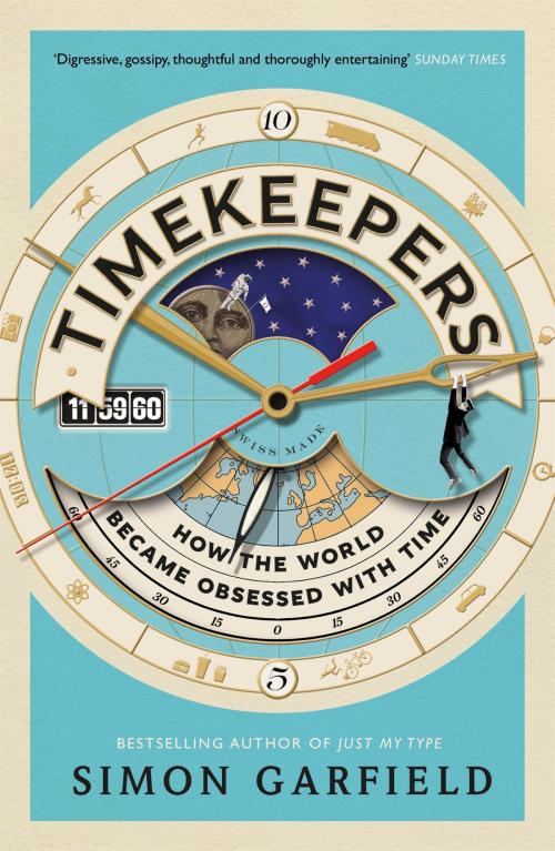 Cover of the book Timekeepers by Simon Garfield, Canongate Books