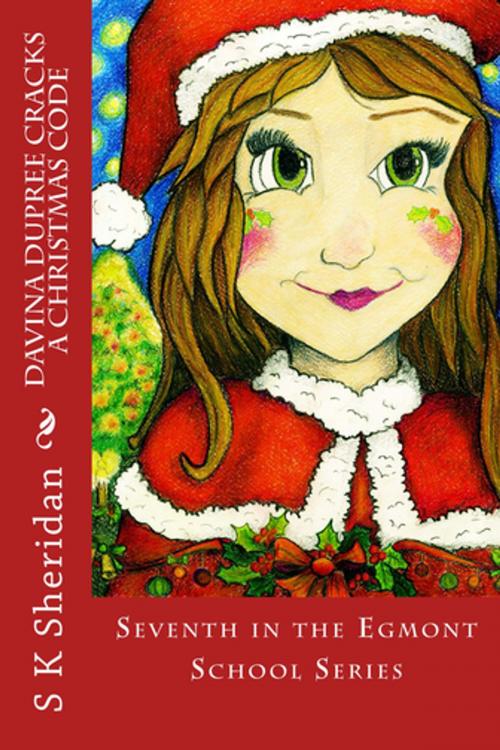 Cover of the book Davina Dupree Cracks a Christmas Code by SK Sheridan, G2 Rights Ltd