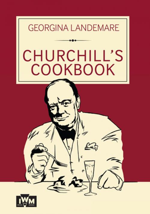 Cover of the book Churchill's Cookbook by Georgina Landemare, G2 Rights Ltd