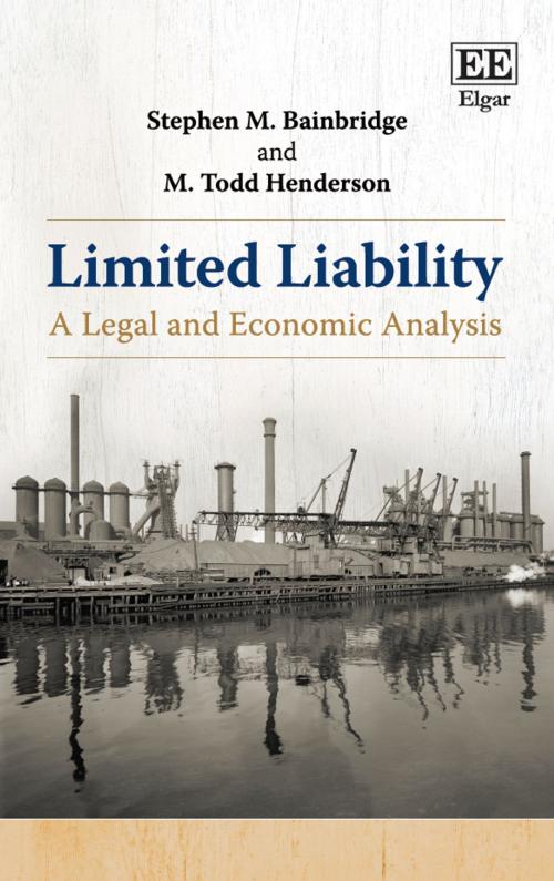 Cover of the book Limited Liability by Stephen M. Bainbridge, M.  Todd Henderson, Edward Elgar Publishing