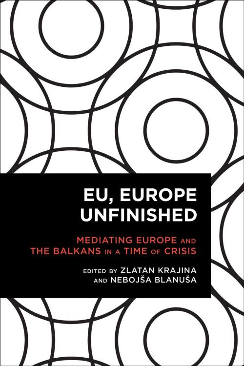 Cover of the book EU, Europe Unfinished by , Rowman & Littlefield International
