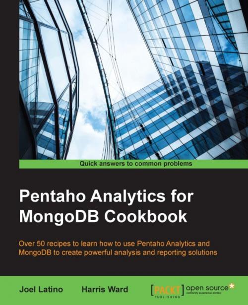 Cover of the book Pentaho Analytics for MongoDB Cookbook by Joel Latino, Harris Ward, Packt Publishing