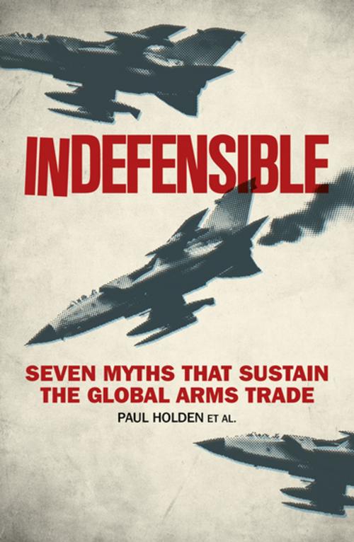 Cover of the book Indefensible by Paul Holden, Zed Books