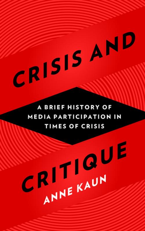 Cover of the book Crisis and Critique by Anne Kaun, Zed Books