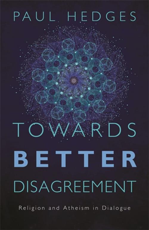 Cover of the book Towards Better Disagreement by Paul Hedges, Jessica Kingsley Publishers