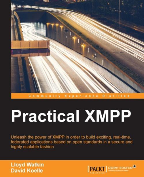 Cover of the book Practical XMPP by Lloyd Watkin, David Koelle, Packt Publishing