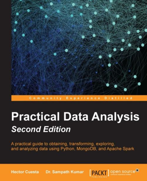 Cover of the book Practical Data Analysis - Second Edition by Hector Cuesta, Dr. Sampath Kumar, Packt Publishing