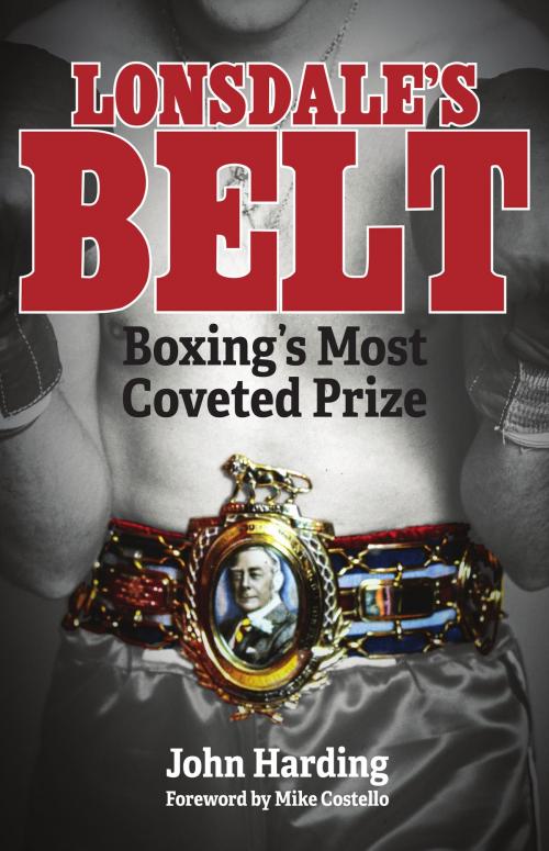 Cover of the book Lonsdale's Belt by John Harding, Pitch Publishing
