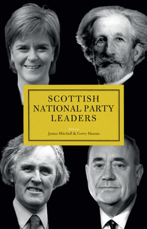 Cover of the book Scottish National Party (SNP) Leaders by James Mitchell, Biteback Publishing