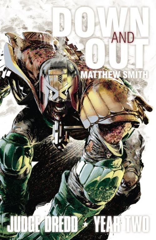 Cover of the book Down and Out by Matthew Smith, Rebellion Publishing Ltd