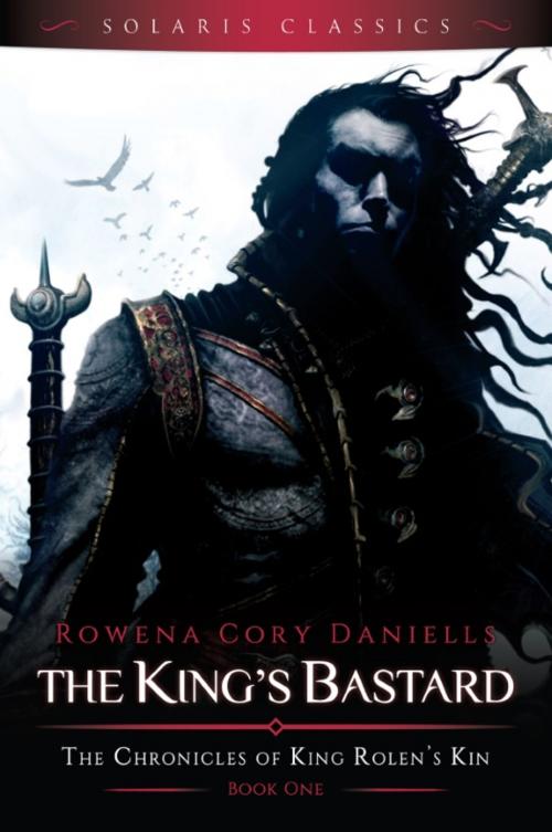 Cover of the book The King's Bastard by Rowena Cory Daniells, Rebellion Publishing Ltd