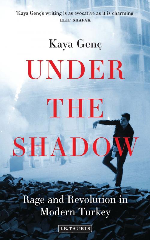 Cover of the book Under the Shadow by Kaya Genç, Bloomsbury Publishing