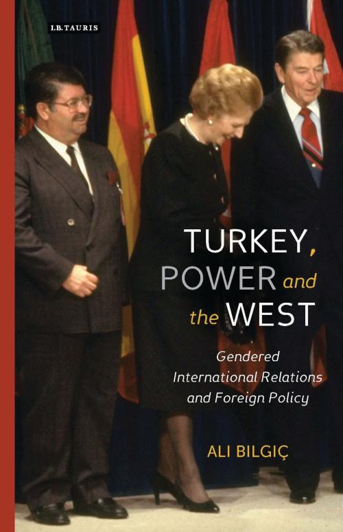 Cover of the book Turkey, Power and the West by Ali Bilgic, Bloomsbury Publishing