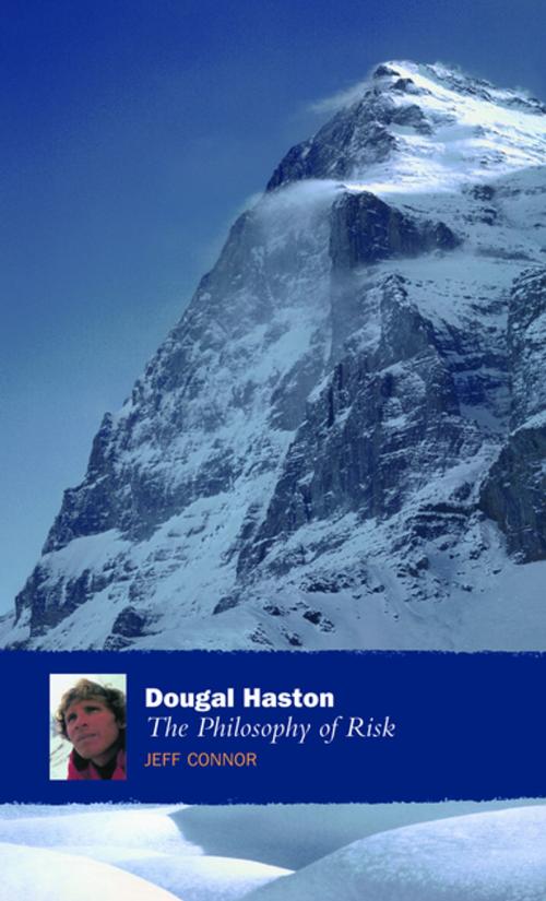 Cover of the book Dougal Haston: The Philosophy Of Risk by Jeff Connor, Canongate Books