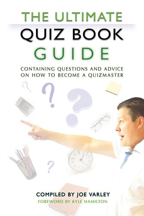 Cover of the book The Ultimate Quiz Book Guide by Joe Varley, Andrews UK